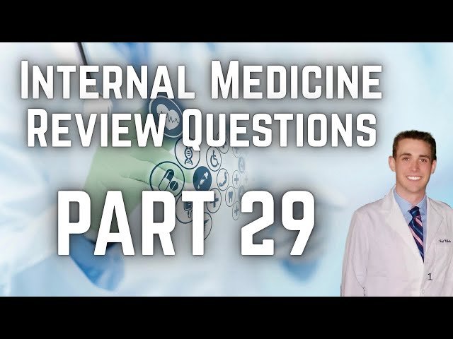 Internal Medicine Review Questions - CRASH! Medical Review Series - Part 29