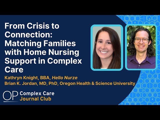 From Crisis to Connection - Matching Families with Home Nursing Support in Complex Care