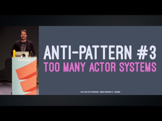 Akka Anti-Patterns You'd Better Be Aware Of