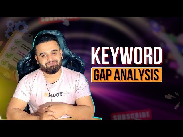 Keyword Gap Analysis - Finding Ranking Opportunities From Competitors
