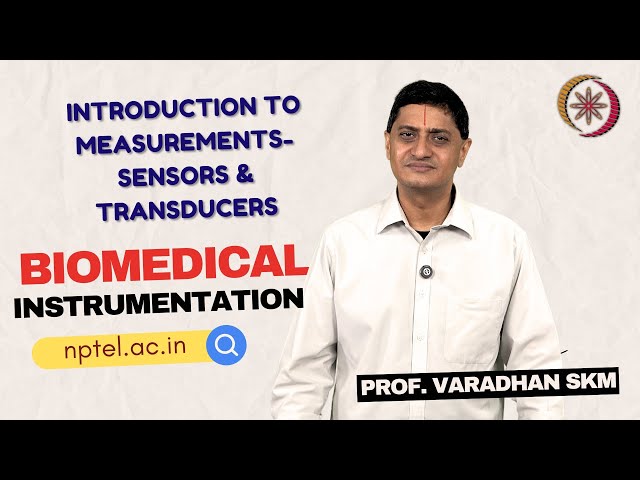 Introduction to Measurements - Sensors and Transducers