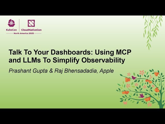 Talk To Your Dashboards - Using MCP and LLMs To Simplify Observability