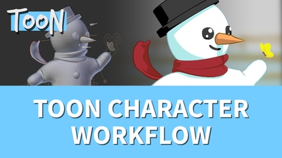 Toon Character Workflow