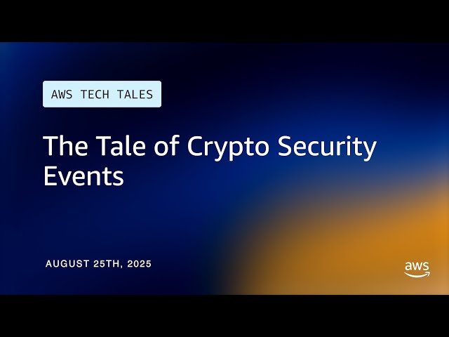 The Tale of Crypto Security Events - AWS Tech Tales S4 E27