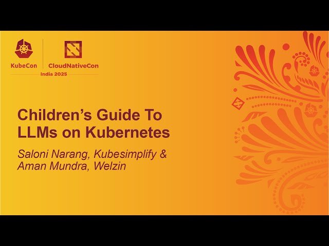Children's Guide to LLMs on Kubernetes