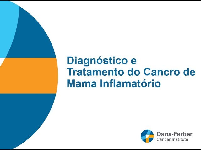 Diagnóstico e Tratamento do Cancro de Mama Inflamatório
