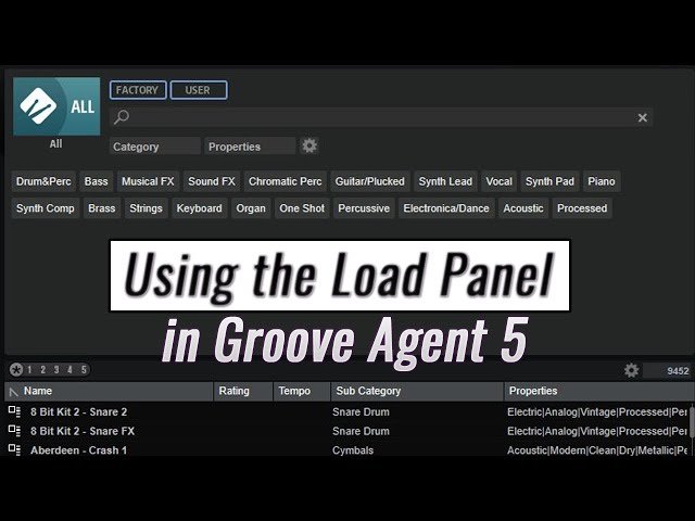 How to Use the Load Panel in Groove Agent 5 - Loading Kits and Instruments Tutorial