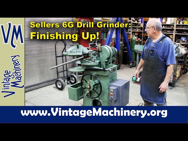 Sellers 6G Drill Grinder - Installing the Grinding Fixture and Finishing Up the Restoration