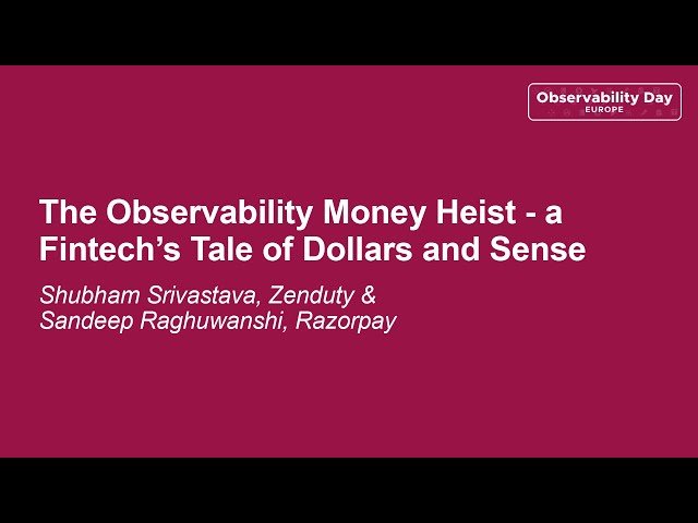 The Observability Money Heist - A Fintech's Tale of Dollars and Sense