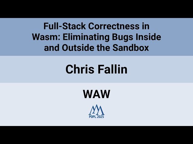 Full-Stack Correctness in Wasm: Eliminating Bugs Inside and Outside the Sandbox