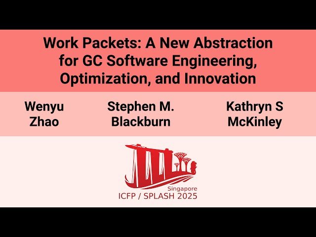 Work Packets - A New Abstraction for GC Software Engineering, Optimization, and Innovation