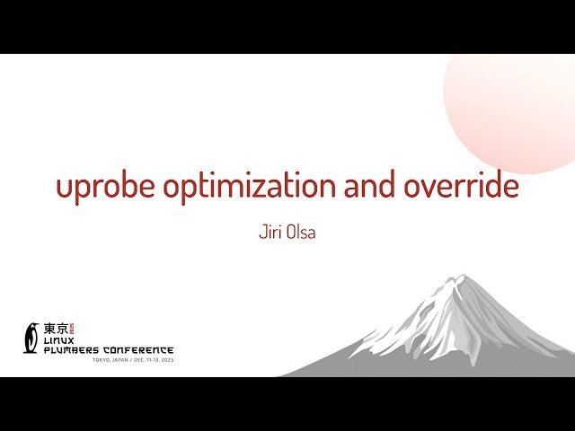 Uprobe Optimization and Override