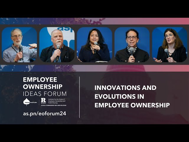 Innovations and Evolutions in Employee Ownership