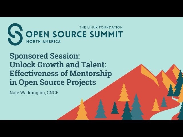 Unlock Growth and Talent - Effectiveness of Mentorship in Open Source Projects