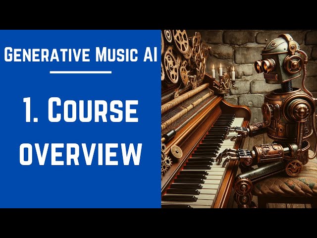 Generative Music AI Course