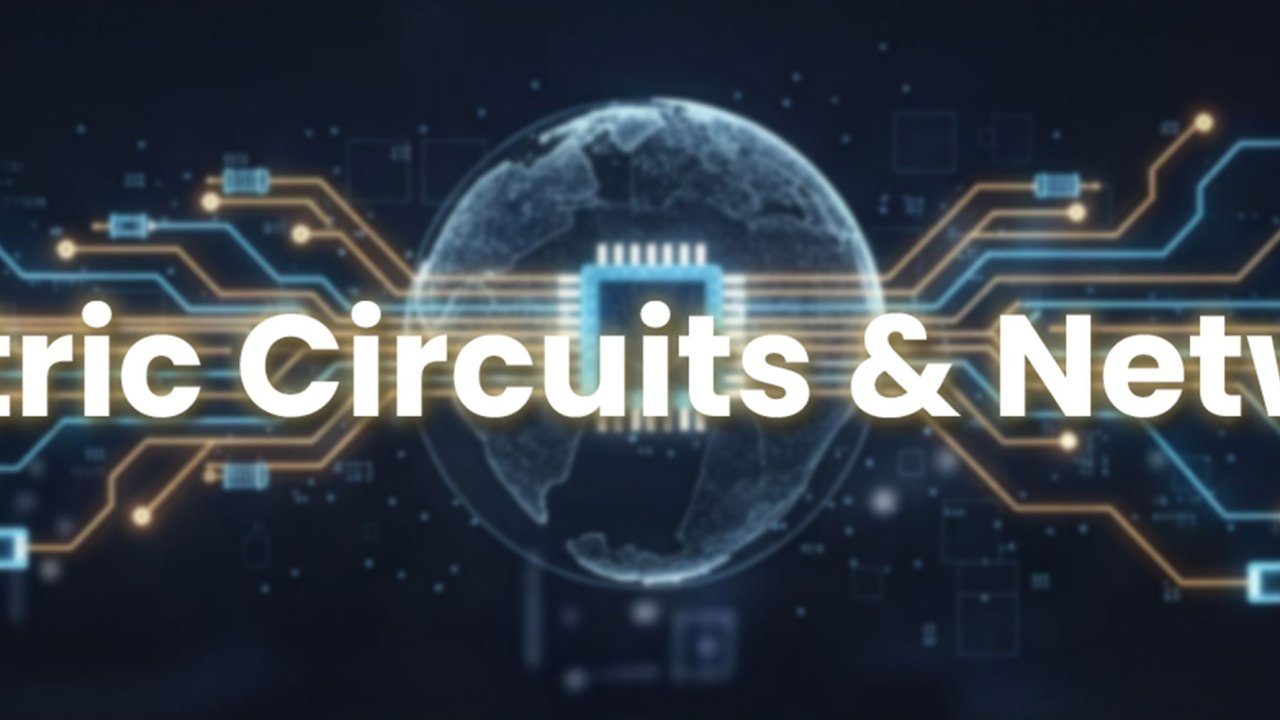 Electric Circuits & Network