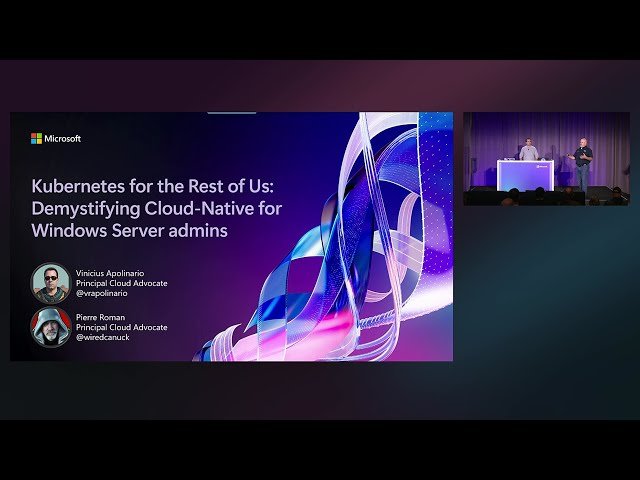 Kubernetes for the Rest of Us - Demystifying Cloud-Native for Windows Server Admins