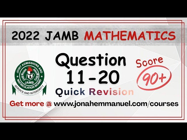 Mathematics JAMB 2022 Tutorial - Past Questions and Answers