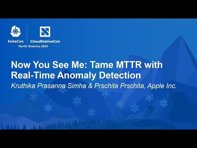 Tame MTTR with Real-Time Anomaly Detection in Kubernetes Applications