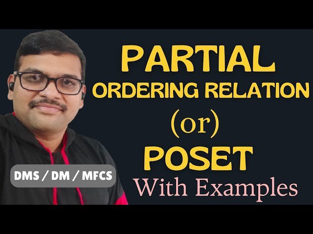 Partial Ordering Relation with Example in Discrete Mathematics - POSET - Set Theory - DMS