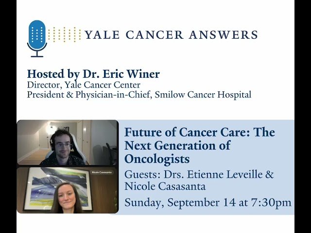 Future of Cancer Care - The Next Generation of Oncologists
