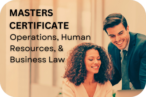 Masters Certificate in Operations, Human Resources & Business Law