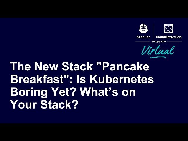 Is Kubernetes Boring Yet? - What’s on Your Stack?