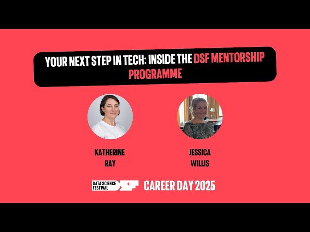 Your Next Step in Tech - Inside the DSF Mentorship