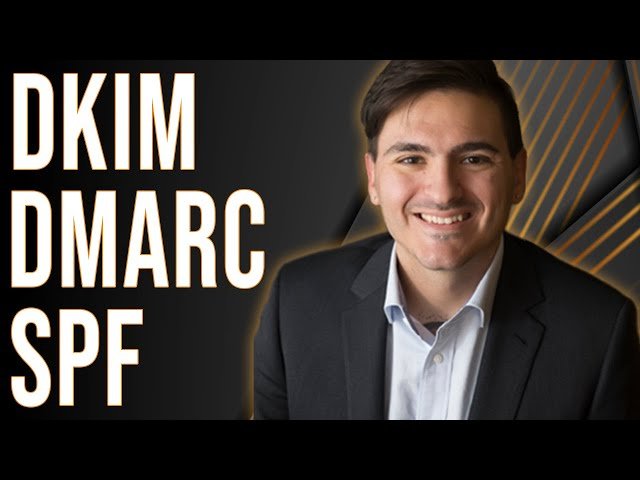 How to Secure Your Email - DMARC, DKIM, and SPF Tutorial