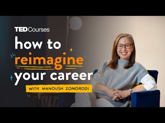 How to Reimagine Your Career