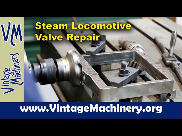Vulcan Steam Locomotive Repair - Machining a New Steam Chest Valve Yoke