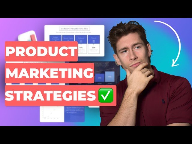 Product Marketing Fundamentals - A Comprehensive Guide for Beginners