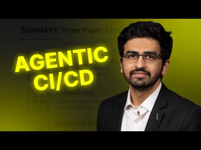 Agentic CI/CD - From Pull Request to Production without the Paper Cuts