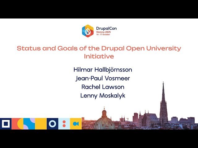 Status and Goals of the Drupal Open University Initiative