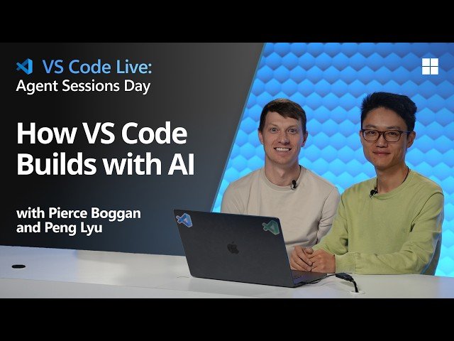 How VS Code Builds with AI