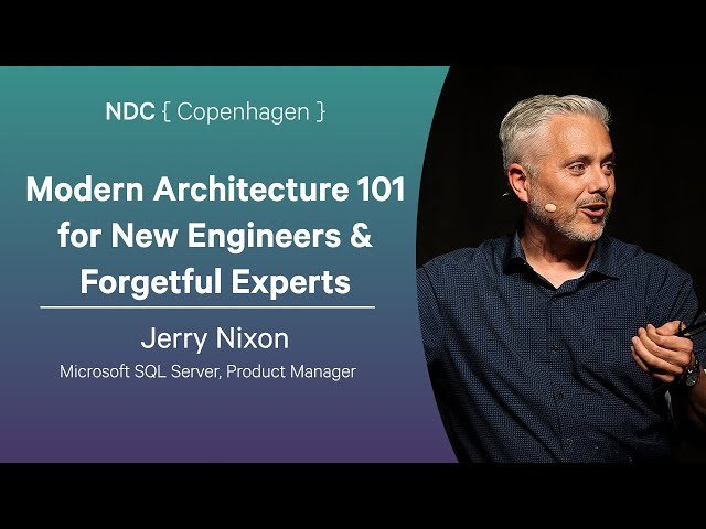 Modern Architecture 101 for New Engineers and Forgetful Experts