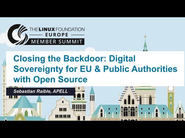 Closing the Backdoor - Digital Sovereignty for EU and Public Authorities with Open Source