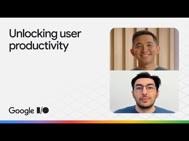 Unlock User Productivity with Desktop Windowing and Stylus Support