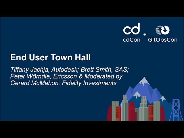 End User Town Hall - Continuous Delivery Challenges and Modernization Strategies