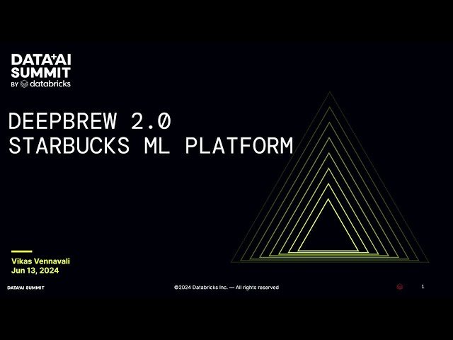 DeepBrew 2.0 - Starbucks Enterprise Managed ML Platform