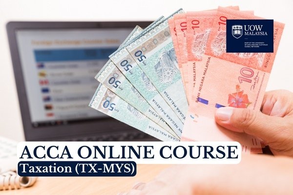 ACCA TX (MYS) Taxation (Revision Course Sep'25 sitting)