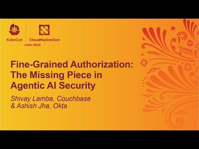 Fine-Grained Authorization - The Missing Piece in Agentic AI Security