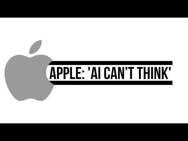 Apple's AI Can't Reason Claim Seen By 13M+ - What You Need to Know