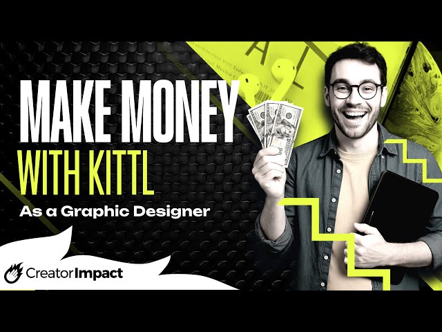 10 Ways to Make Money with Kittl as a Graphic Designer