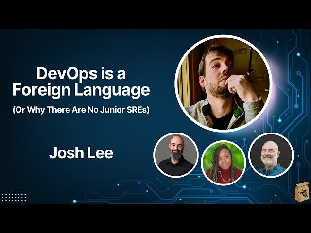 DevOps Is a Foreign Language - Why There Are No Junior SREs