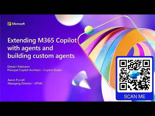 Extending Microsoft 365 Copilot with Copilot Agents - Best Practices