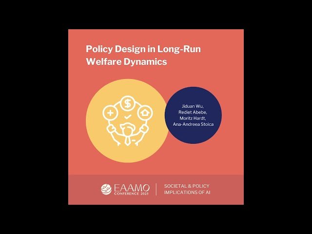 Policy Design in Long-Run Welfare Dynamics