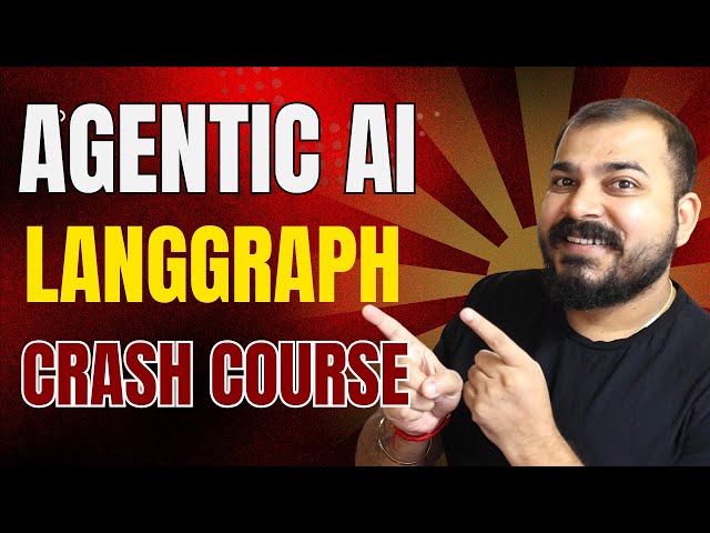 Agentic AI with LangGraph and MCP Crash Course - Part 1