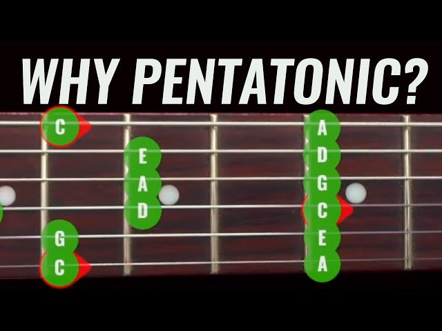 Why Use Pentatonic Scales?