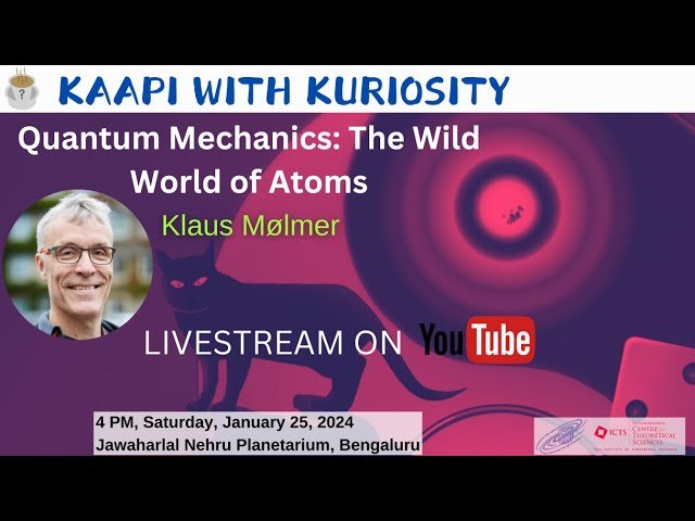 Quantum Mechanics - The Wild World of Atoms